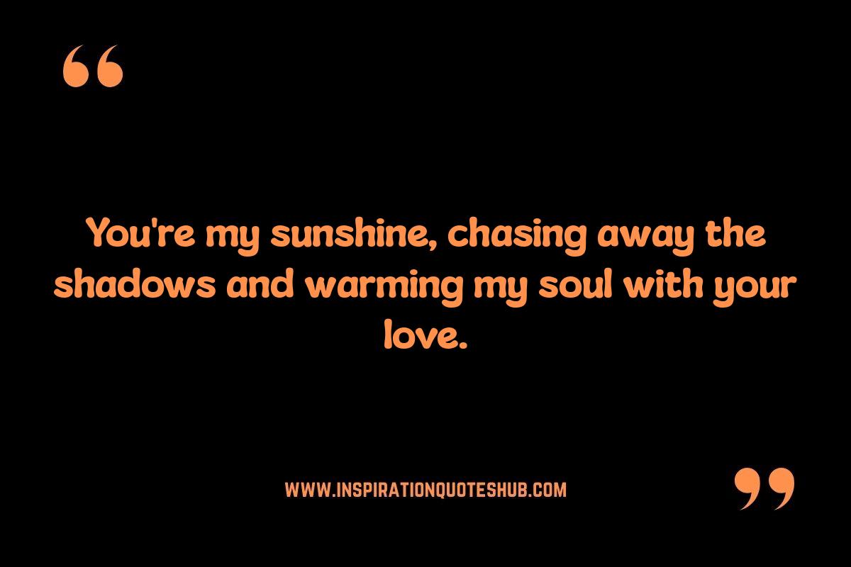 Romantic Sunshine Quotes for Your Loved One: Warmth & Affection Romantic Sunshine Quotes for Your Loved One: Warmth & Affection