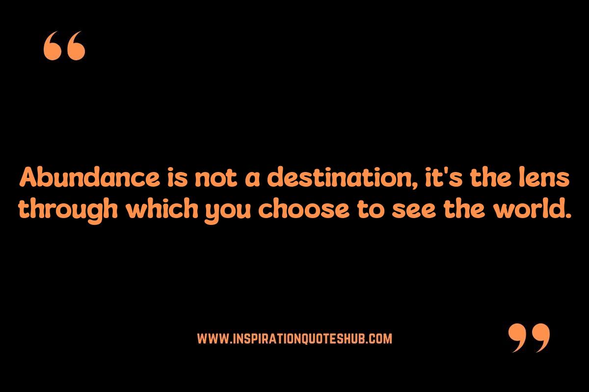Abundance Mindset Quotes: Shifting from Scarcity to Limitless Possibilities Abundance Mindset Quotes: Shifting from Scarcity to Limitless Possibilities