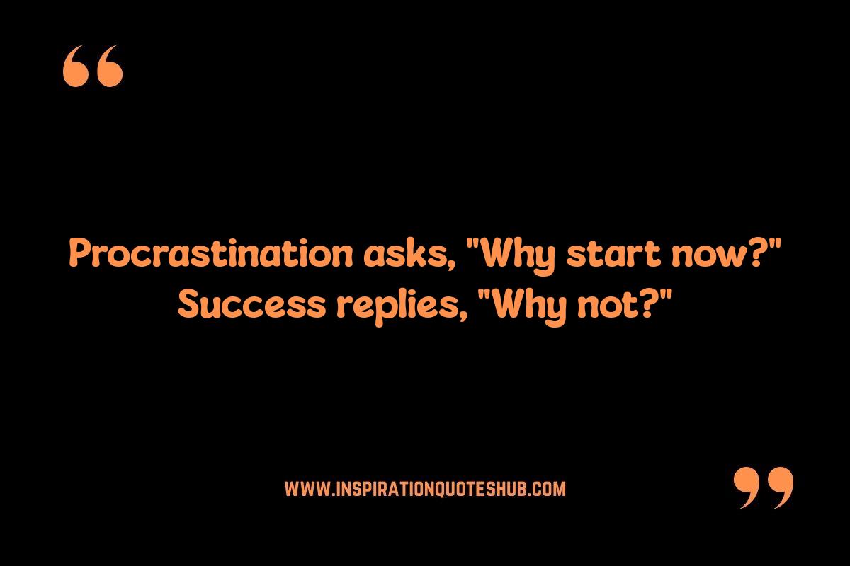 Beat Procrastination Quotes: Eliminating Distractions and Staying Focused Beat Procrastination Quotes: Eliminating Distractions and Staying Focused