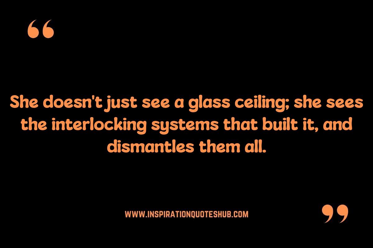 Beyond Gender: Glass Ceiling Quotes Addressing Intersectionality Beyond Gender: Glass Ceiling Quotes Addressing Intersectionality