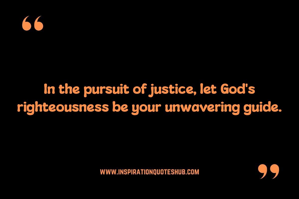 Bible God Quotes: Reflections on Justice and Righteousness Bible God Quotes: Reflections on Justice and Righteousness