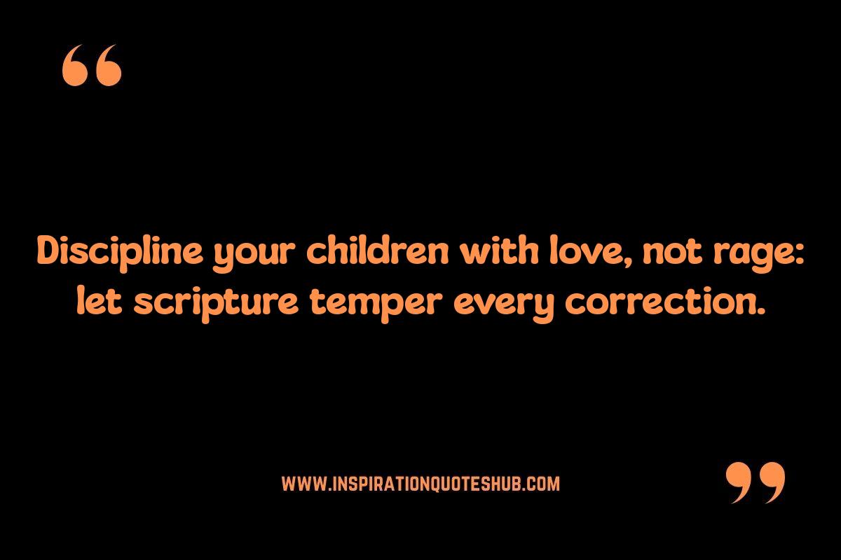 Bible Verses About Dealing With Anger: Raising Children With Self-Control Bible Verses About Dealing With Anger: Raising Children With Self-Control