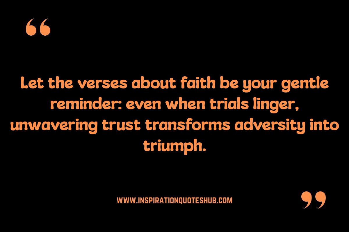Bible Verses About Faith During Trials: Perseverance Through Suffering Bible Verses About Faith During Trials: Perseverance Through Suffering