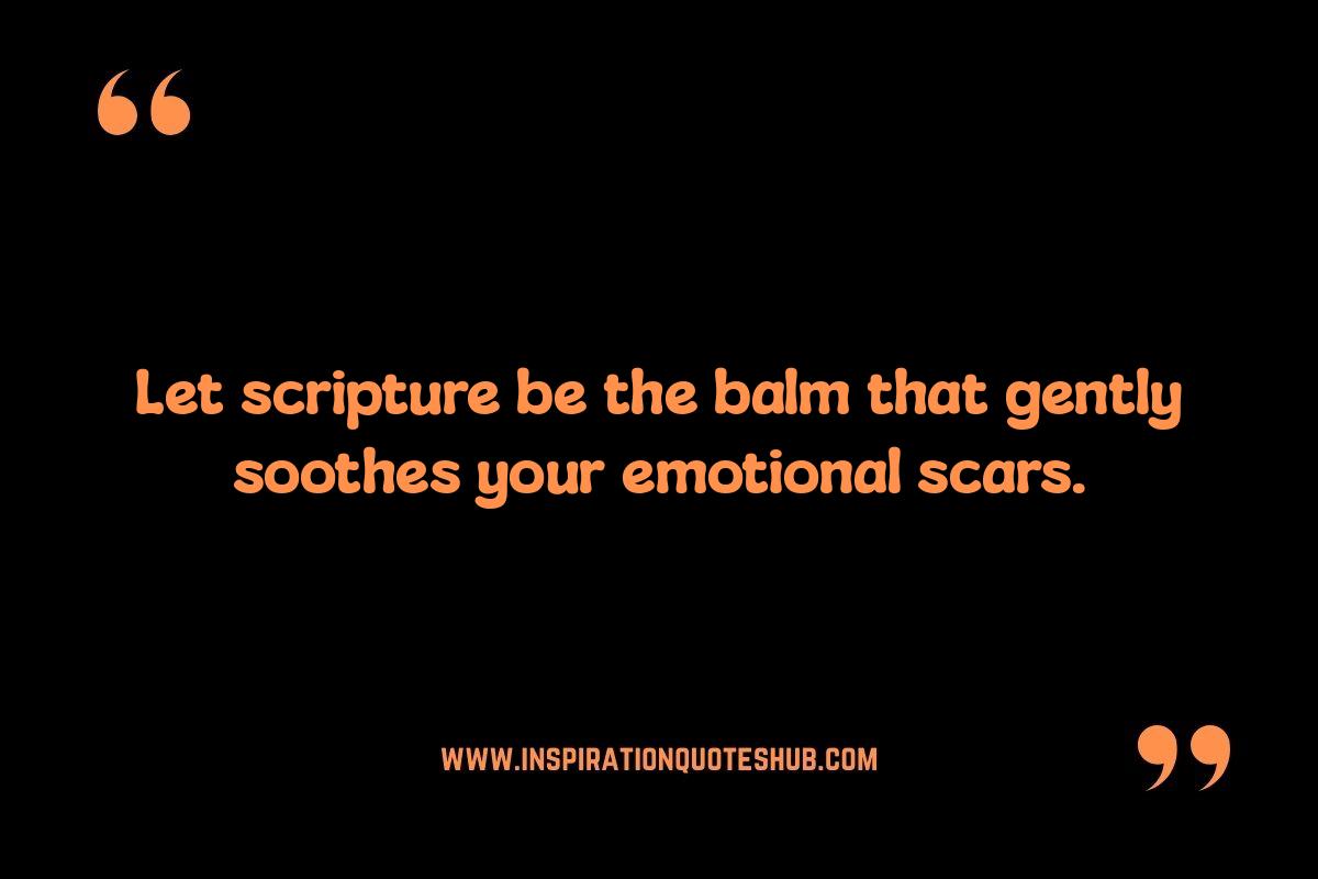 Bible Verses on Healing: Emotional Wounds Bible Verses on Healing: Emotional Wounds