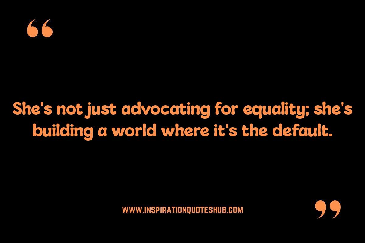 Celebrating Progress: Uplifting Quotes on Women's Rights and Future Hope Celebrating Progress: Uplifting Quotes on Women's Rights and Future Hope
