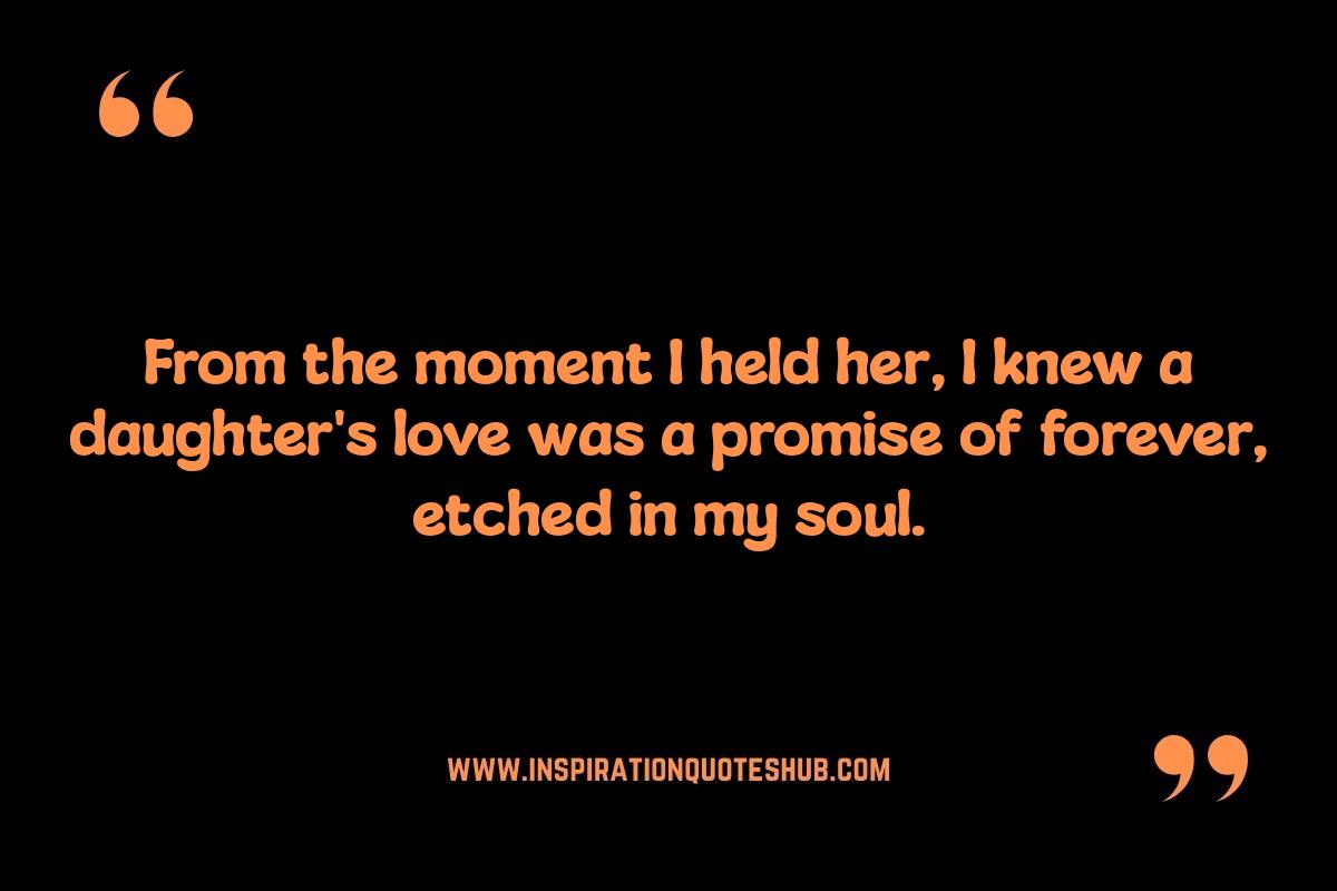 Daughter's Love Quotes: From Fathers' Protective Hearts Daughter's Love Quotes: From Fathers' Protective Hearts