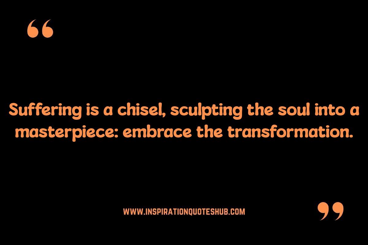 Deep Spiritual Quotes: Finding Meaning in Suffering Deep Spiritual Quotes: Finding Meaning in Suffering