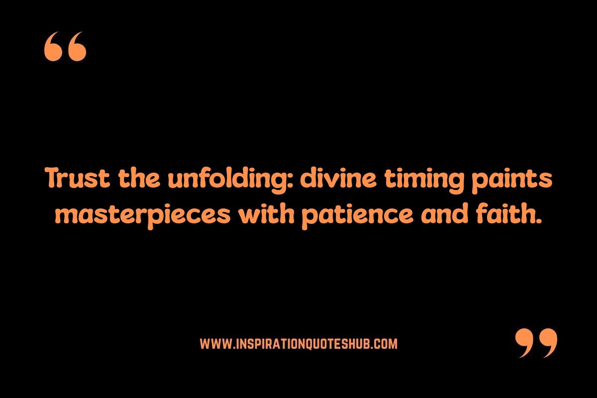 Divine Timing Quotes: Overcoming Frustration and Impatience Divine Timing Quotes: Overcoming Frustration and Impatience