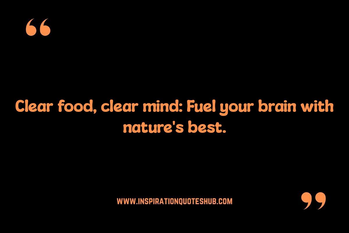 Eating Clean Quotes: Impact on Mental Clarity and Well-being Eating Clean Quotes: Impact on Mental Clarity and Well-being