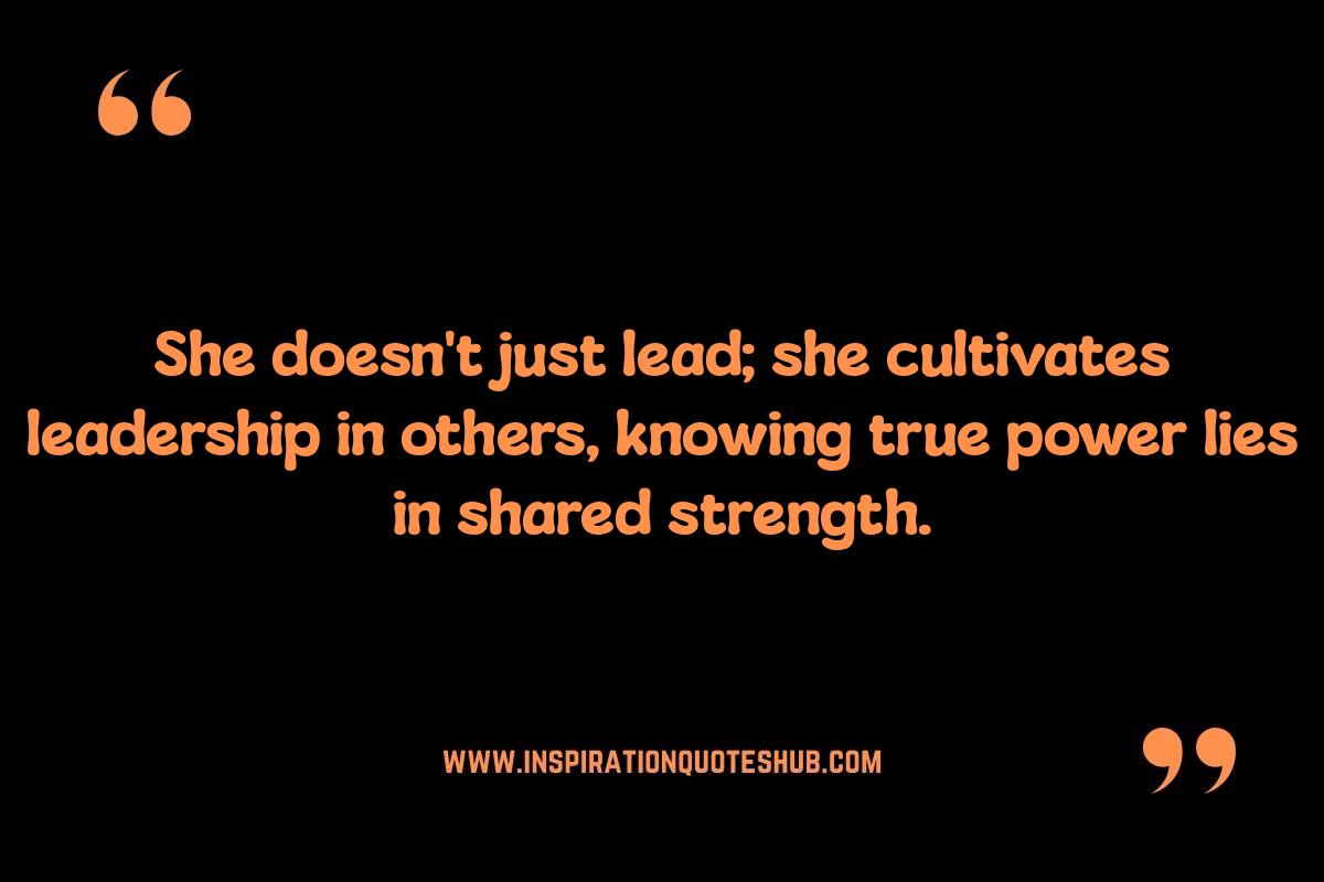 Empower Quotes for Women: Leadership and Influence Empower Quotes for Women: Leadership and Influence
