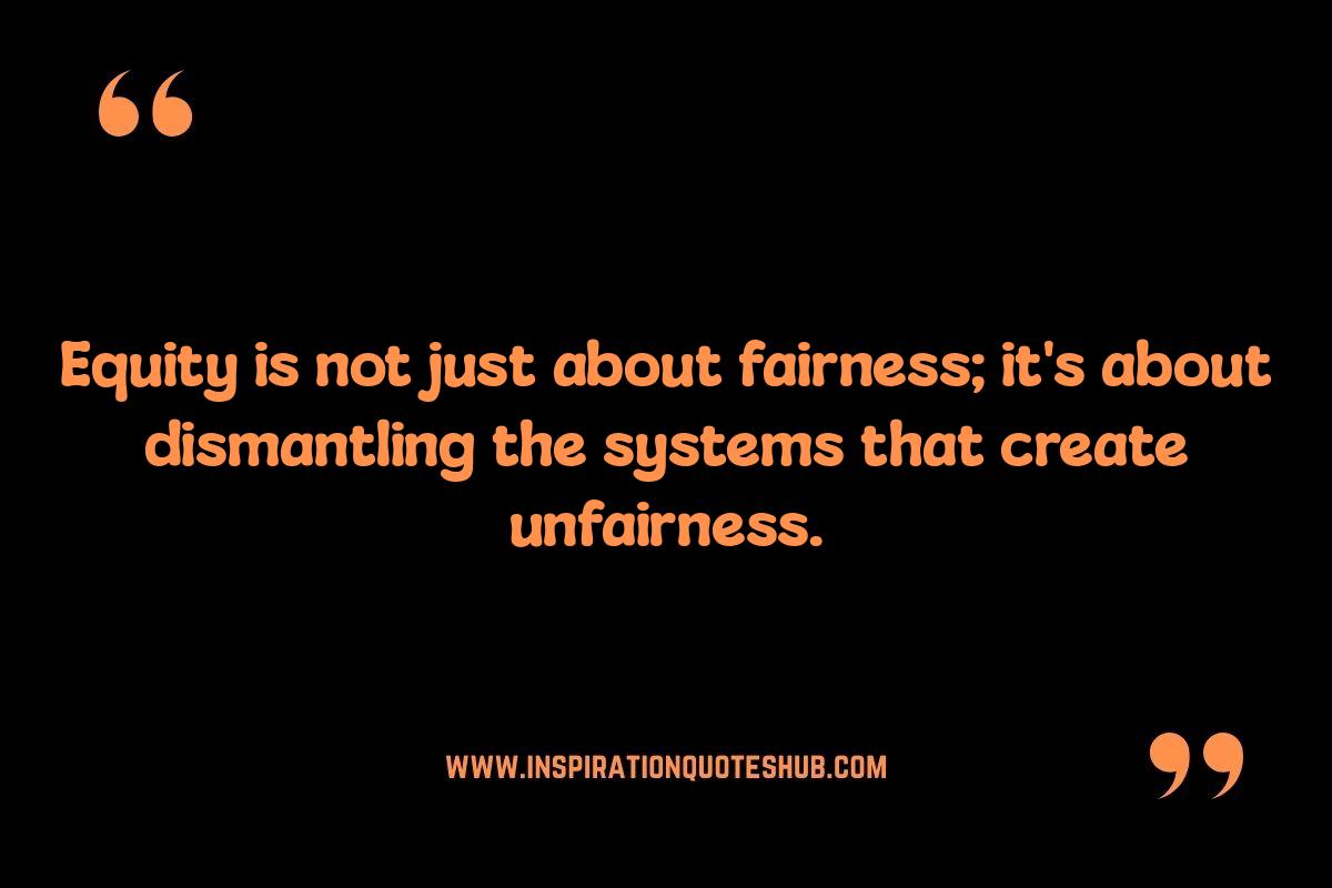 Equity Quotes: Empowering Marginalized Communities Equity Quotes: Empowering Marginalized Communities