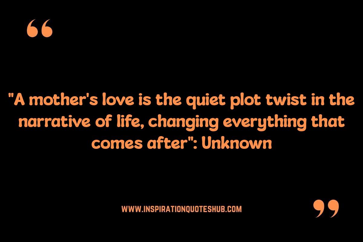 Famous Mom Quotes From Literature: Timeless Motherly Insights Famous Mom Quotes From Literature: Timeless Motherly Insights