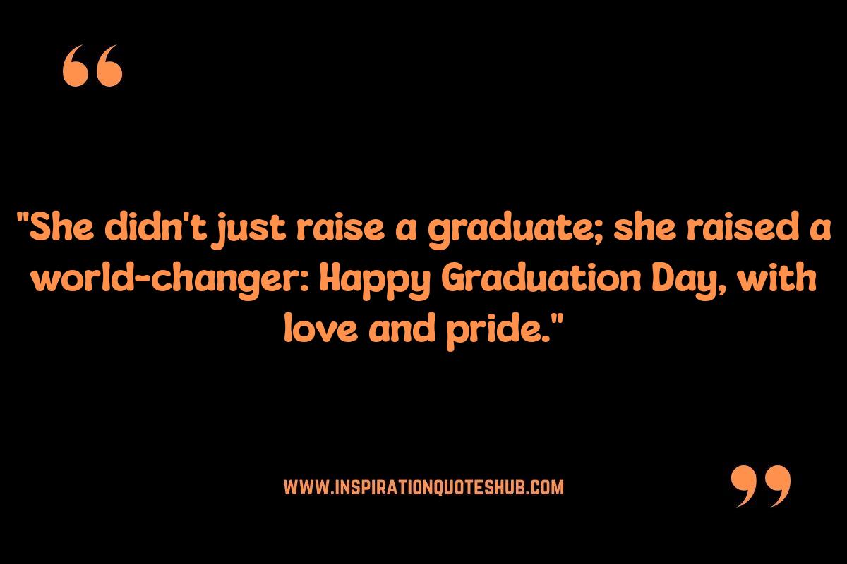 Famous Mom Quotes for Graduation: Celebrating Achievements Famous Mom Quotes for Graduation: Celebrating Achievements