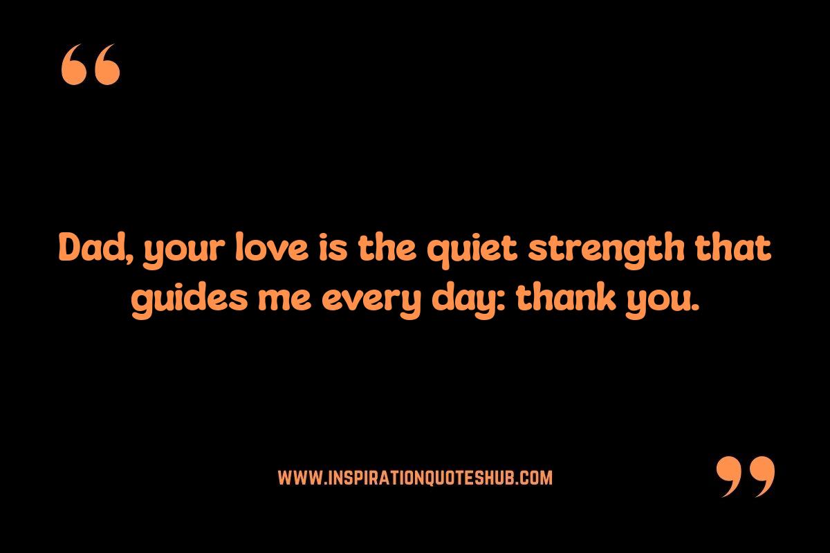 From Daughter to Dad: Quotes Expressing Appreciation From Daughter to Dad: Quotes Expressing Appreciation