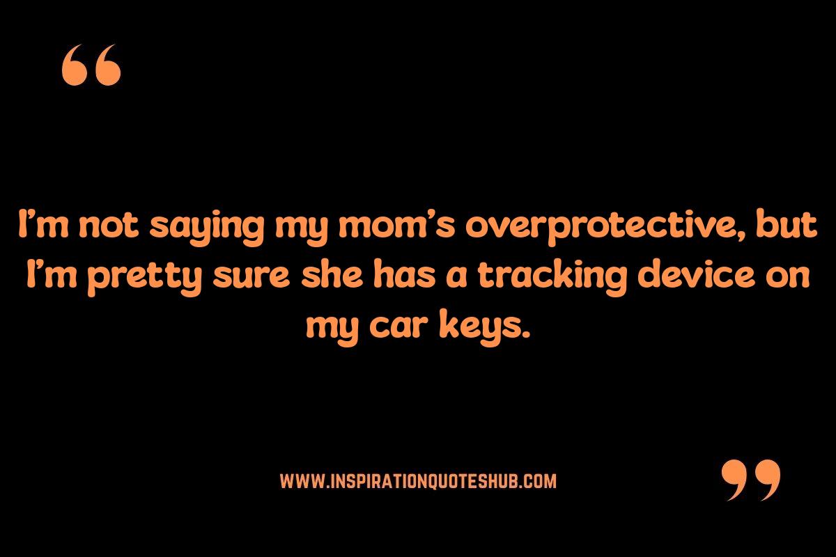 Funny Mom Quotes from Daughter: Sharing the Laughter Funny Mom Quotes from Daughter: Sharing the Laughter