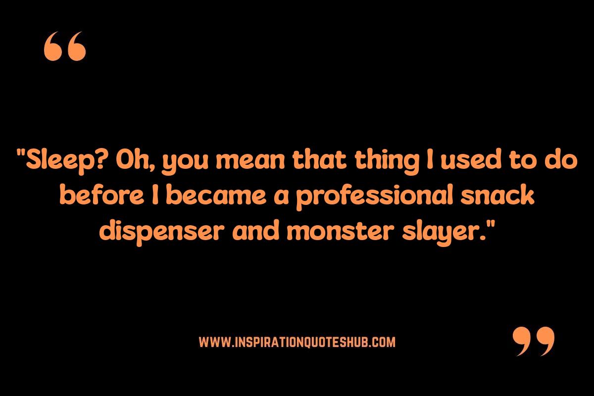Funny Mom Quotes on the Joys of Sleep Deprivation: Funny Mom Quotes on the Joys of Sleep Deprivation:
