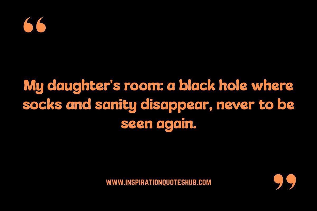 Funny Quotes for My Daughter: Adding Laughter to Her Day Funny Quotes for My Daughter: Adding Laughter to Her Day