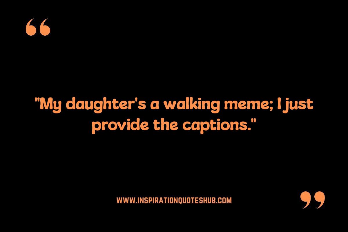 Funny Quotes for My Daughter: Lighthearted Wisdom Funny Quotes for My Daughter: Lighthearted Wisdom