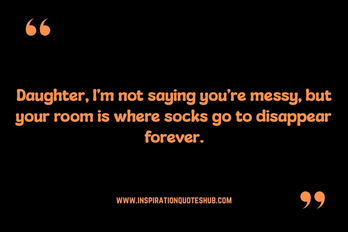 Funny Quotes for Teenage Daughter: Lightening the Mood Funny Quotes for Teenage Daughter: Lightening the Mood