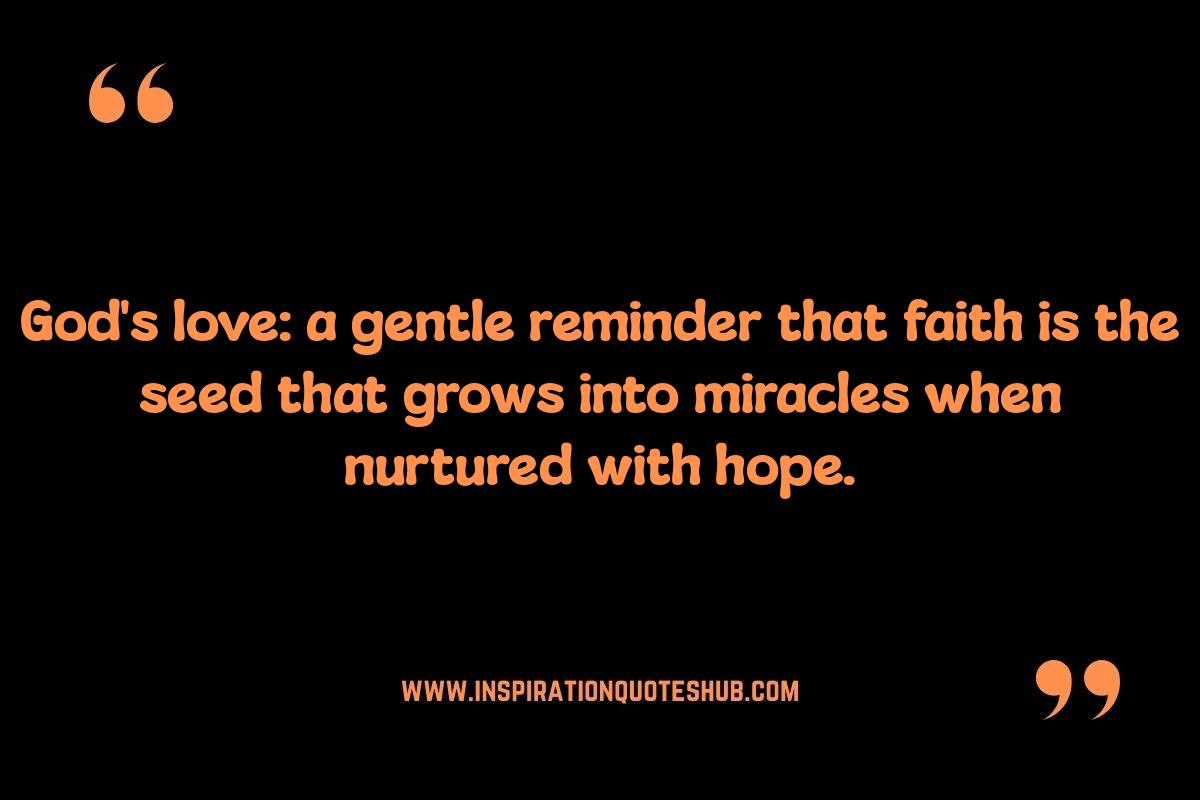 God Quotes About Faith: Embracing Unconditional Love God Quotes About Faith: Embracing Unconditional Love