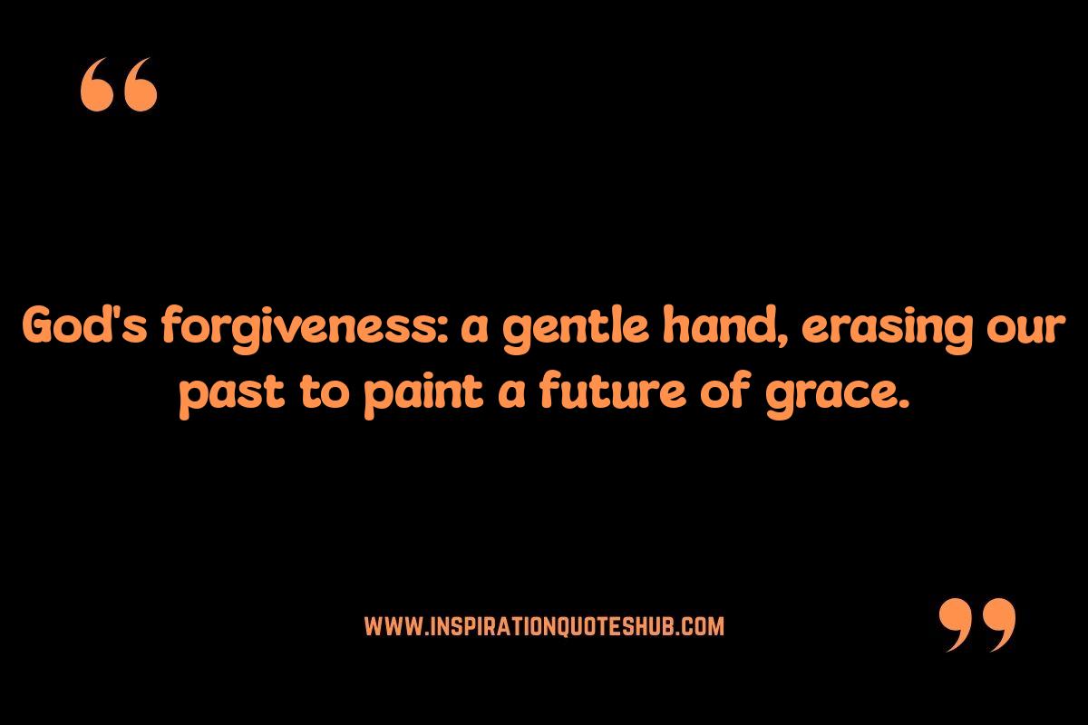 God Quotes About Forgiveness: Transforming Hurt Into Hope God Quotes About Forgiveness: Transforming Hurt Into Hope