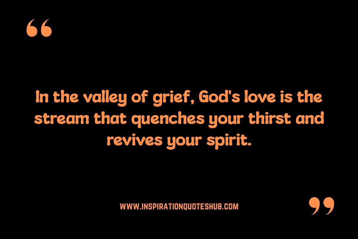 God Quotes for Healing: Overcoming Grief and Loss God Quotes for Healing: Overcoming Grief and Loss