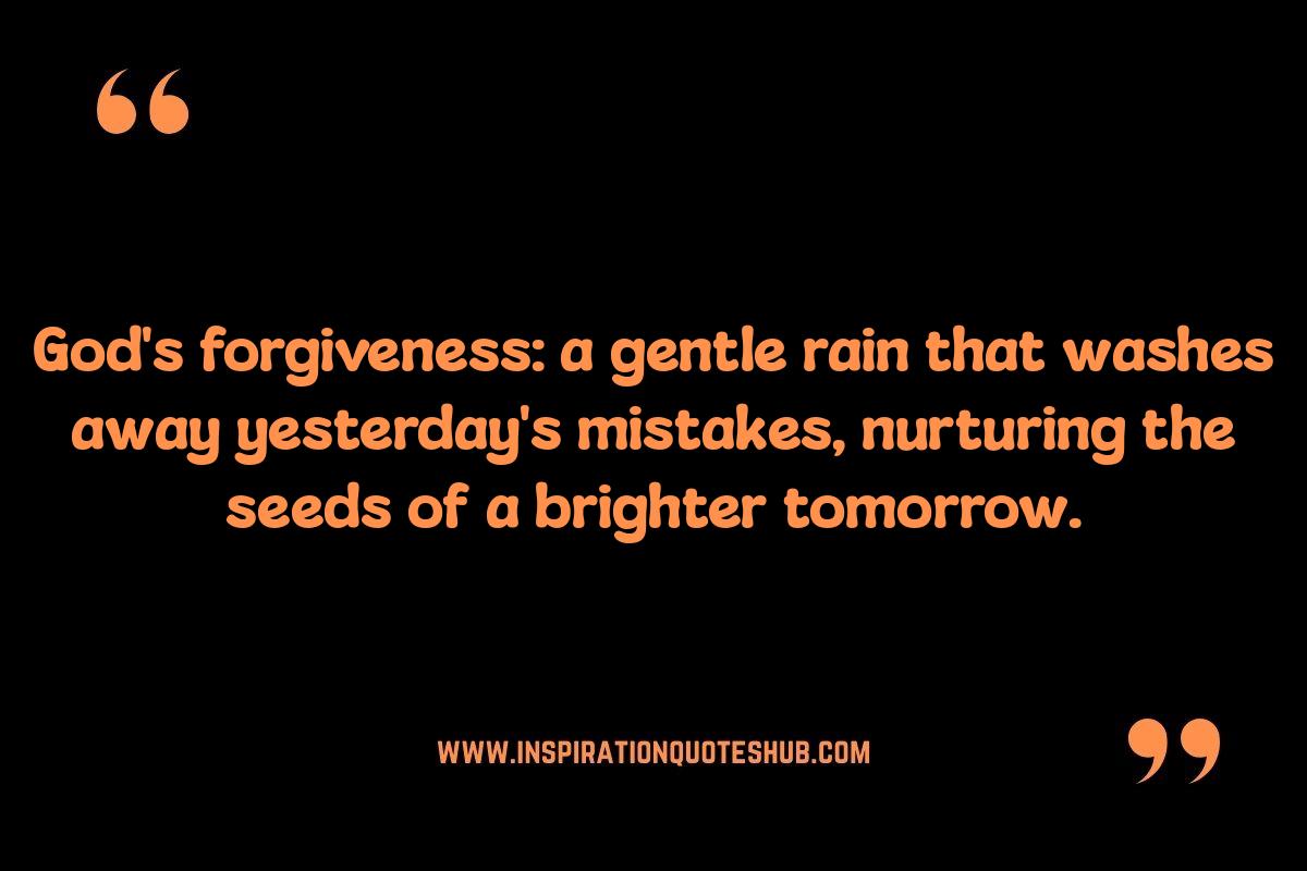 God Quotes on Forgiveness: Embracing Divine Mercy God Quotes on Forgiveness: Embracing Divine Mercy