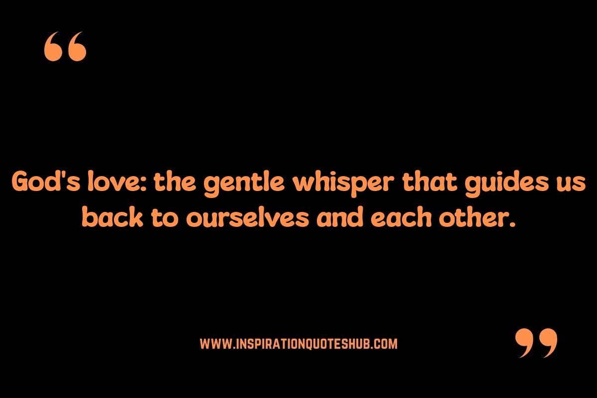 God's Love Inspirational Quotes: Strengthening Relationships God's Love Inspirational Quotes: Strengthening Relationships