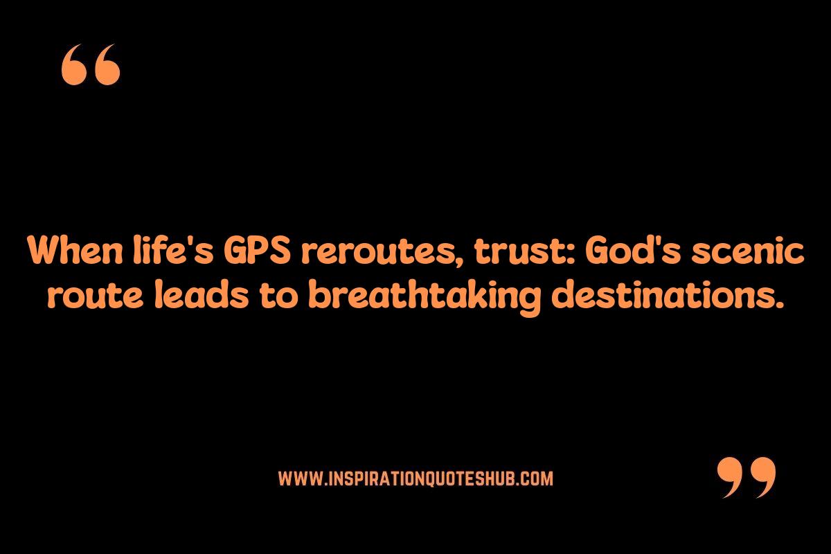God's Plan Quotes: Reflecting on Life's Journey God's Plan Quotes: Reflecting on Life's Journey