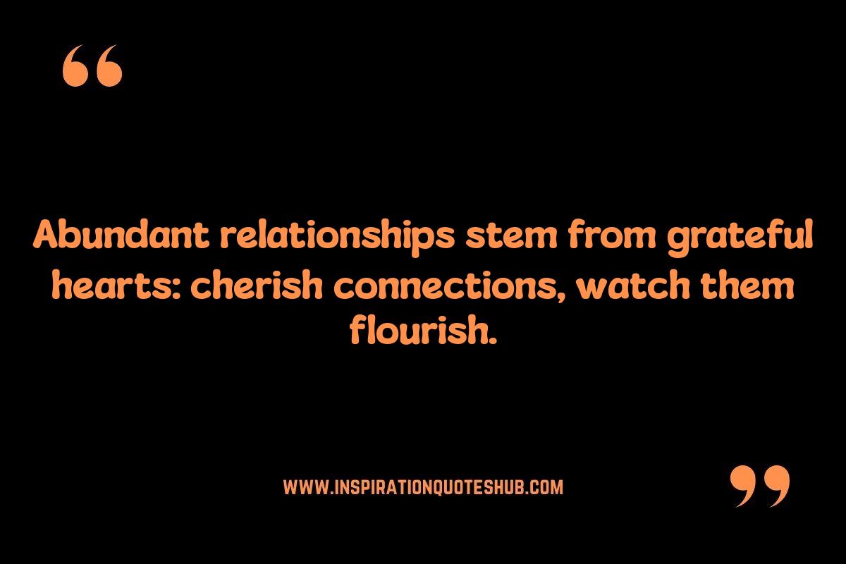 Gratitude to Manifest Quotes: Boosting Relationships Through Gratitude Gratitude to Manifest Quotes: Boosting Relationships Through Gratitude