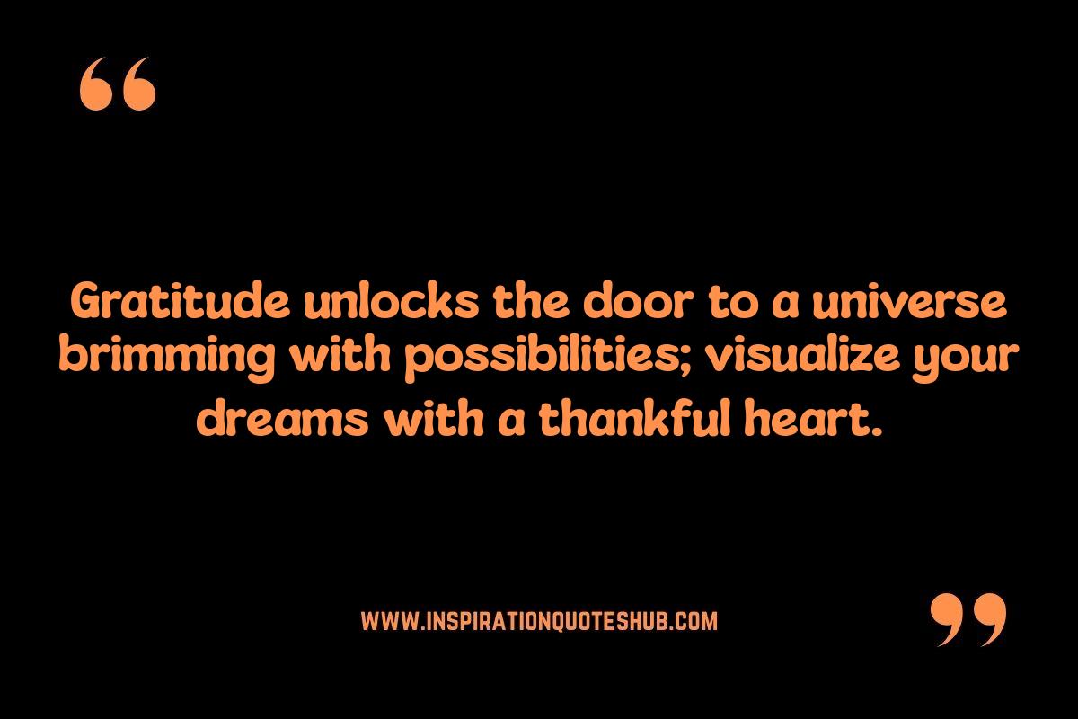 Gratitude to Manifest Quotes: Combining Visualization with Gratitude Gratitude to Manifest Quotes: Combining Visualization with Gratitude