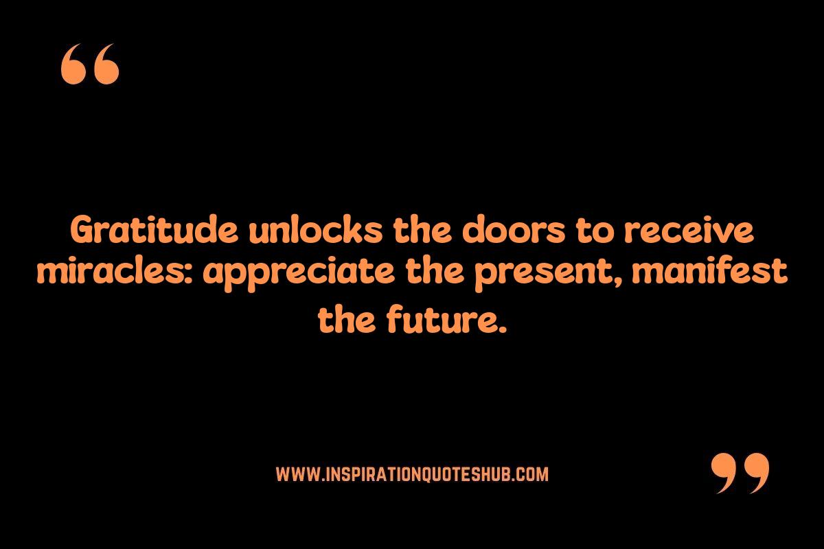 Gratitude to Manifest Quotes: Impact on Mental & Emotional Well-being Gratitude to Manifest Quotes: Impact on Mental & Emotional Well-being