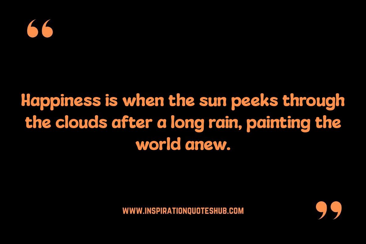 Happiness Is When Quotes: Finding Joy in the Little Things Happiness Is When Quotes: Finding Joy in the Little Things