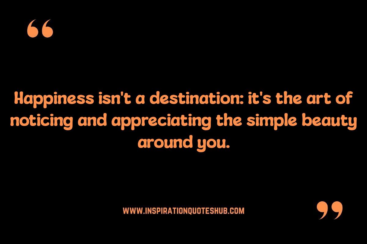 Happiness Quotes: Finding Contentment in Simplicity Happiness Quotes: Finding Contentment in Simplicity