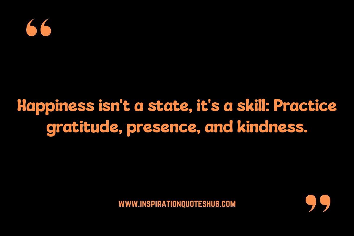 Happiness Quotes: The Science Behind a Happy Mind Happiness Quotes: The Science Behind a Happy Mind