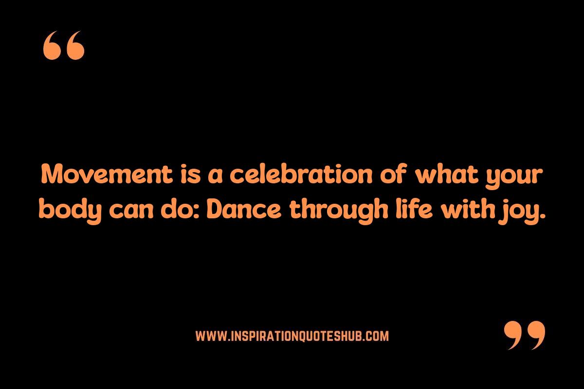 Healthy Lifestyle Inspirational Quotes: Finding Joy in Movement Healthy Lifestyle Inspirational Quotes: Finding Joy in Movement
