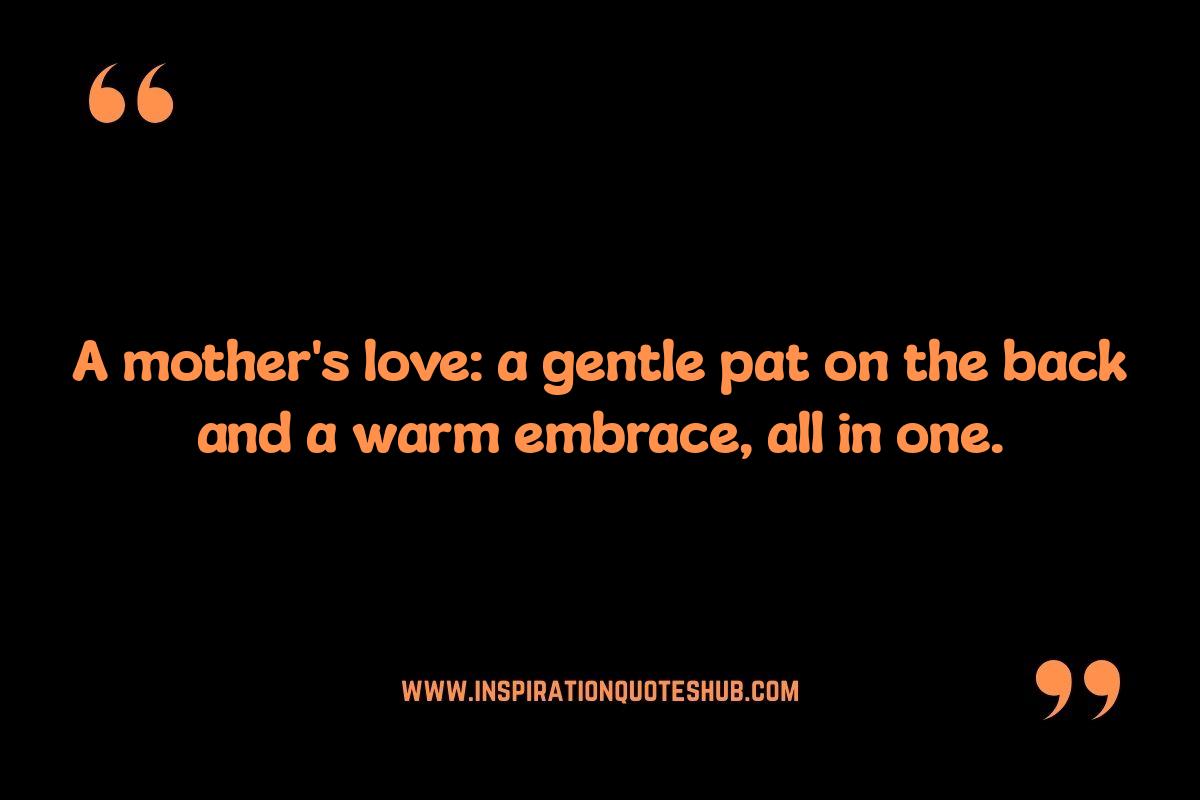 Heartfelt Mom Quotes: Finding the Perfect Words for Mother's Day Heartfelt Mom Quotes: Finding the Perfect Words for Mother's Day