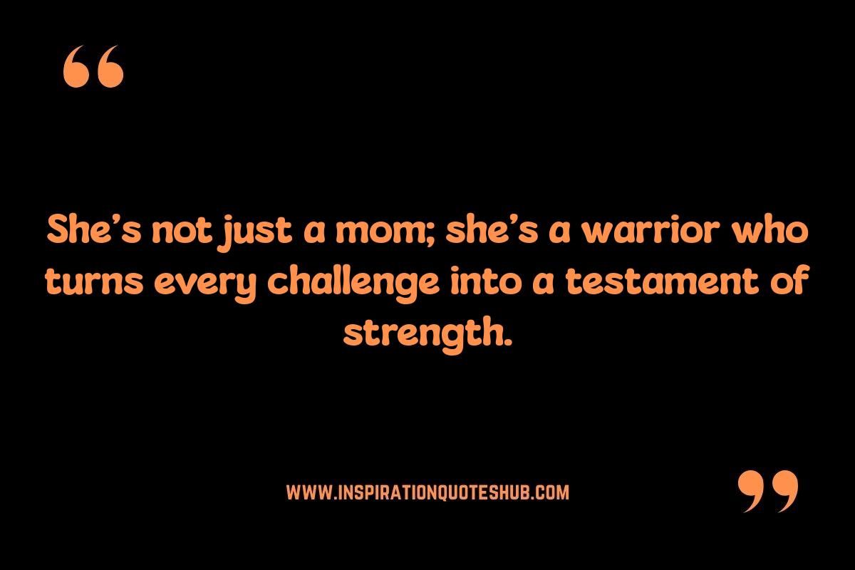 Inspirational Mom Quotes: Honoring Her Strength Inspirational Mom Quotes: Honoring Her Strength