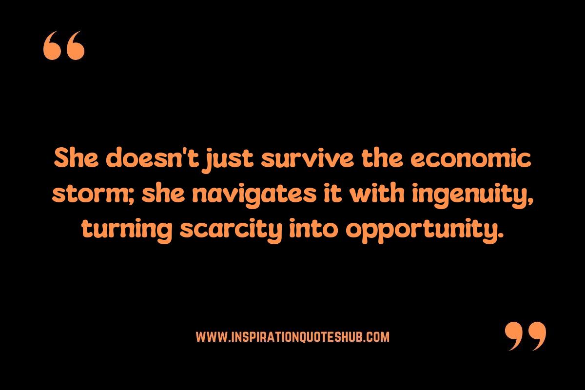 Inspirational Quotes: Rising Despite Economic Odds Inspirational Quotes: Rising Despite Economic Odds