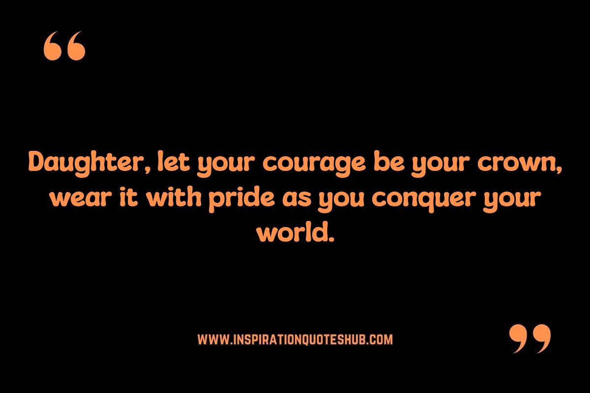 Inspirational Quotes for My Daughter: Building Confidence Inspirational Quotes for My Daughter: Building Confidence