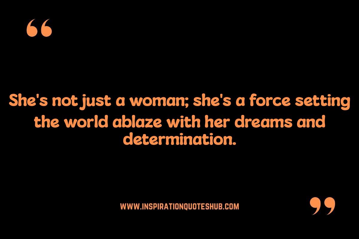 Inspiring Quotes for Women: Chasing Dreams Fearlessly Inspiring Quotes for Women: Chasing Dreams Fearlessly