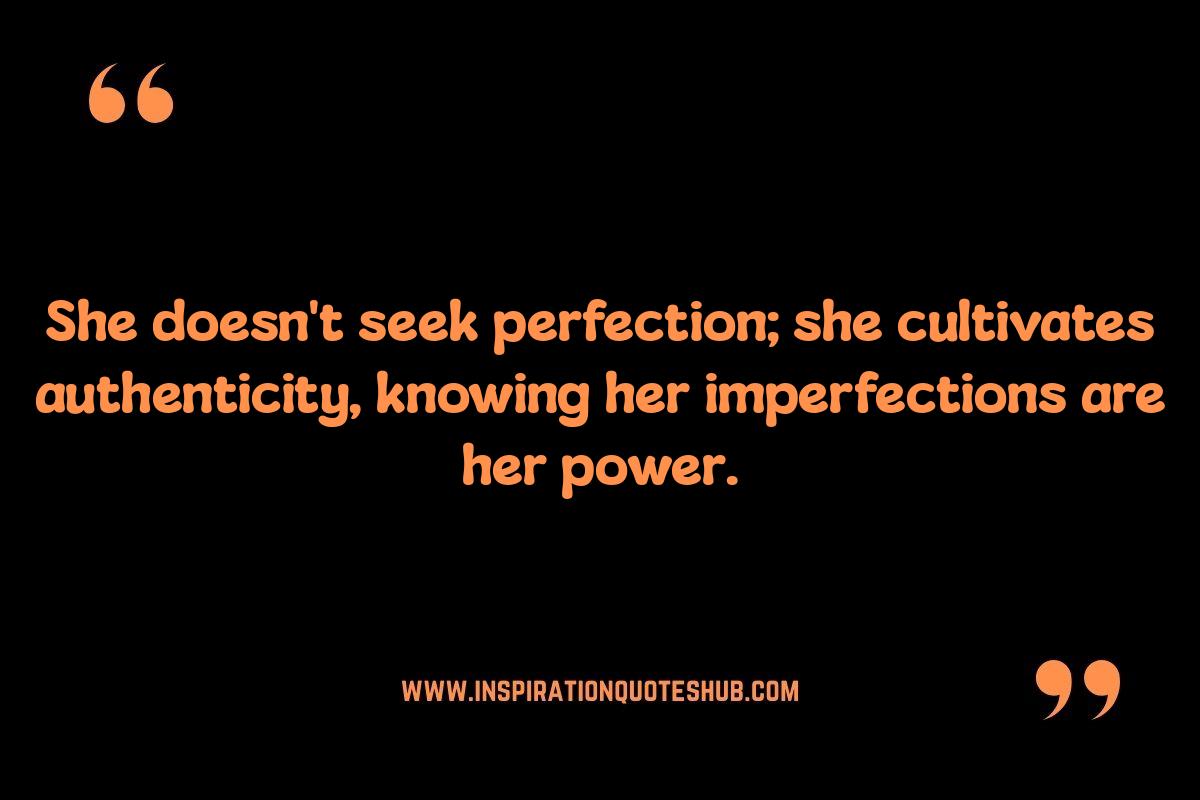 Inspiring Quotes for Women: Embracing Imperfection Inspiring Quotes for Women: Embracing Imperfection