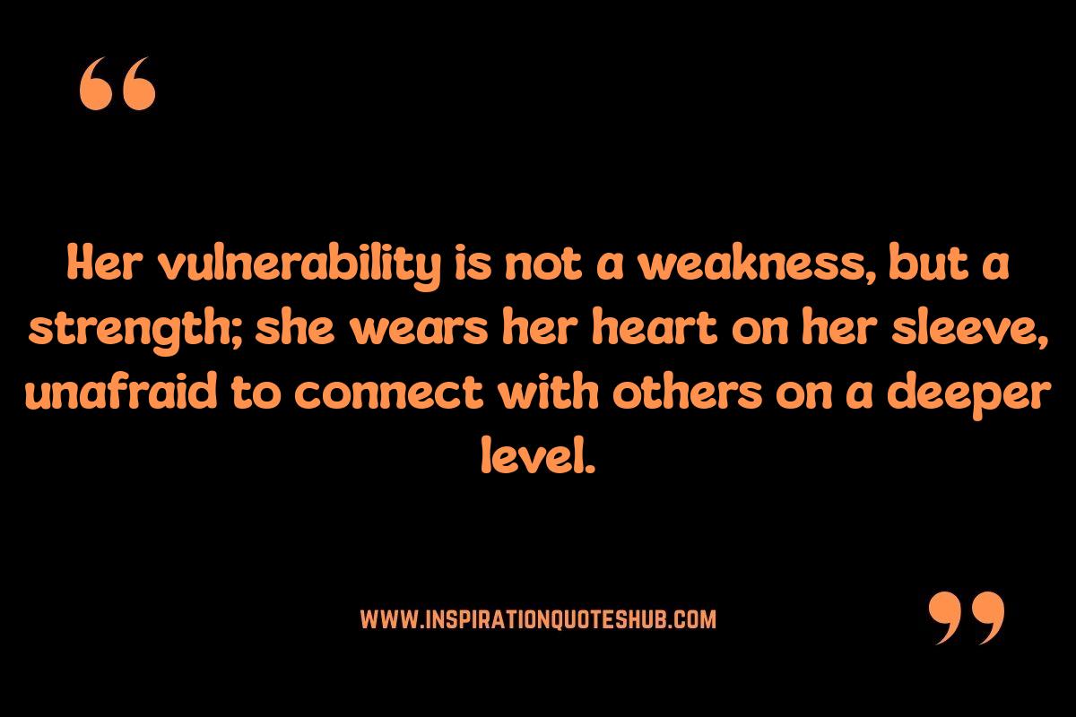 Inspiring Quotes for Women: Finding Strength in Vulnerability Inspiring Quotes for Women: Finding Strength in Vulnerability