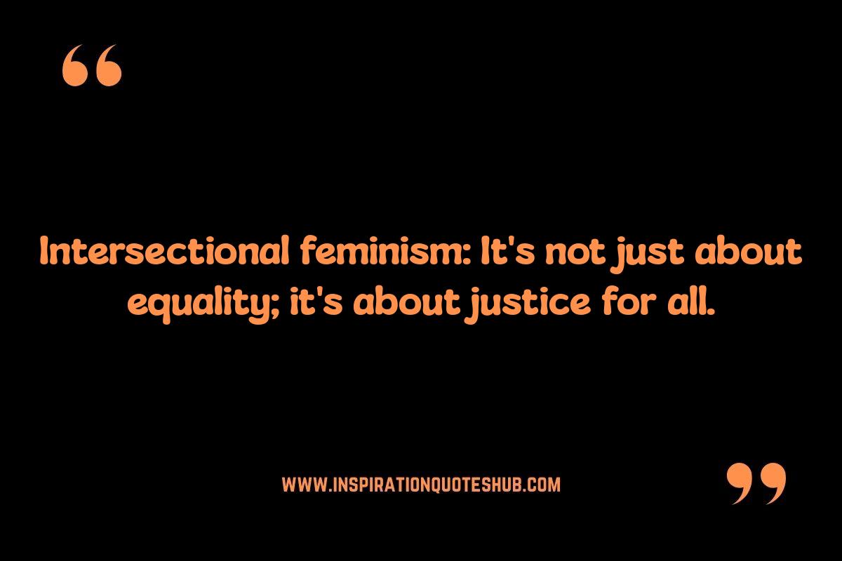 Intersectional Feminism Quotes: Challenging Power Structures Intersectional Feminism Quotes: Challenging Power Structures