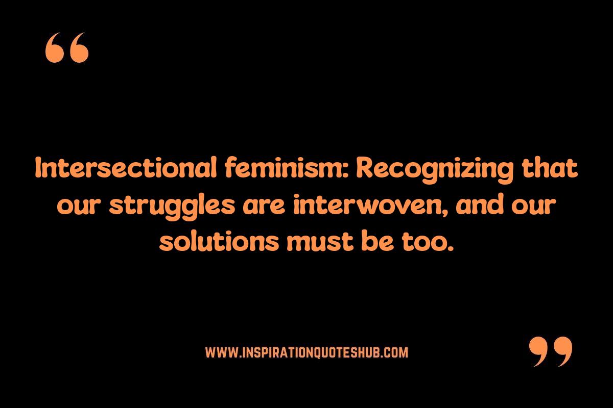 Intersectional Feminism Quotes: Understanding Identity Intersectional Feminism Quotes: Understanding Identity