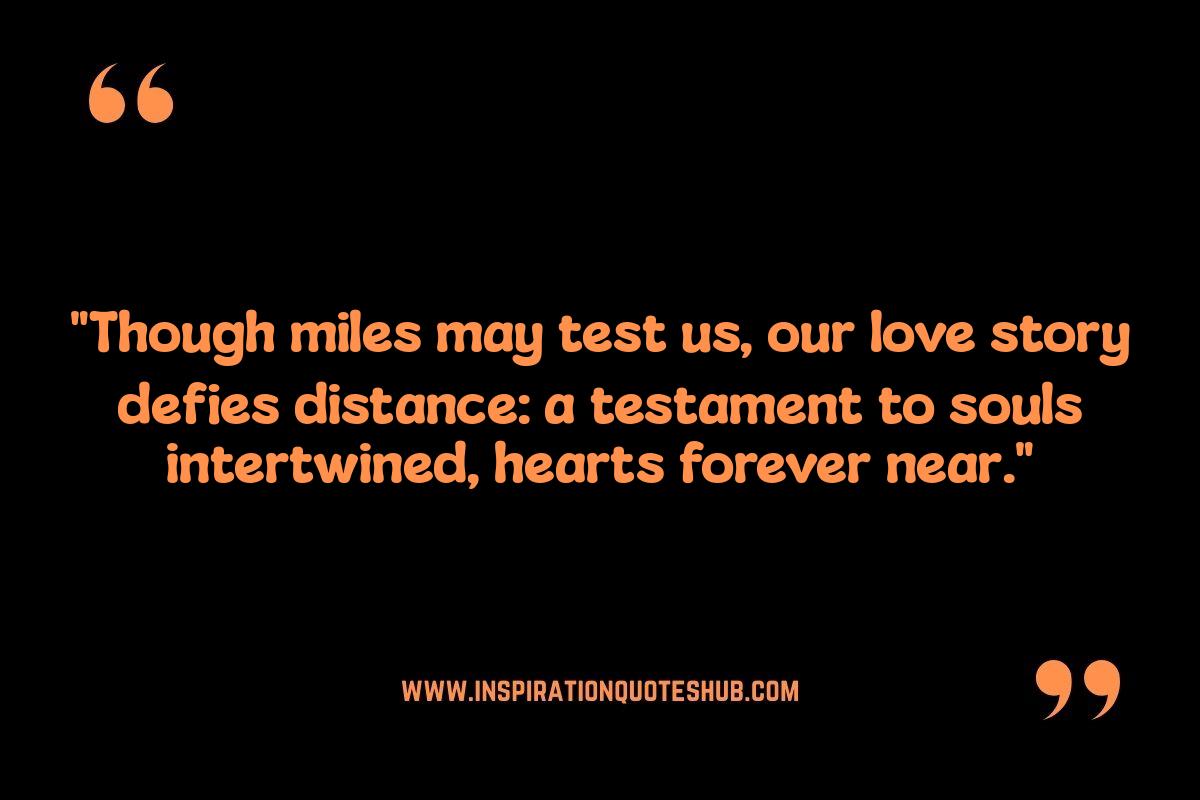 Long Distance Relationship Quotes to Make Him Feel Special: Bridging the Gap Long Distance Relationship Quotes to Make Him Feel Special: Bridging the Gap