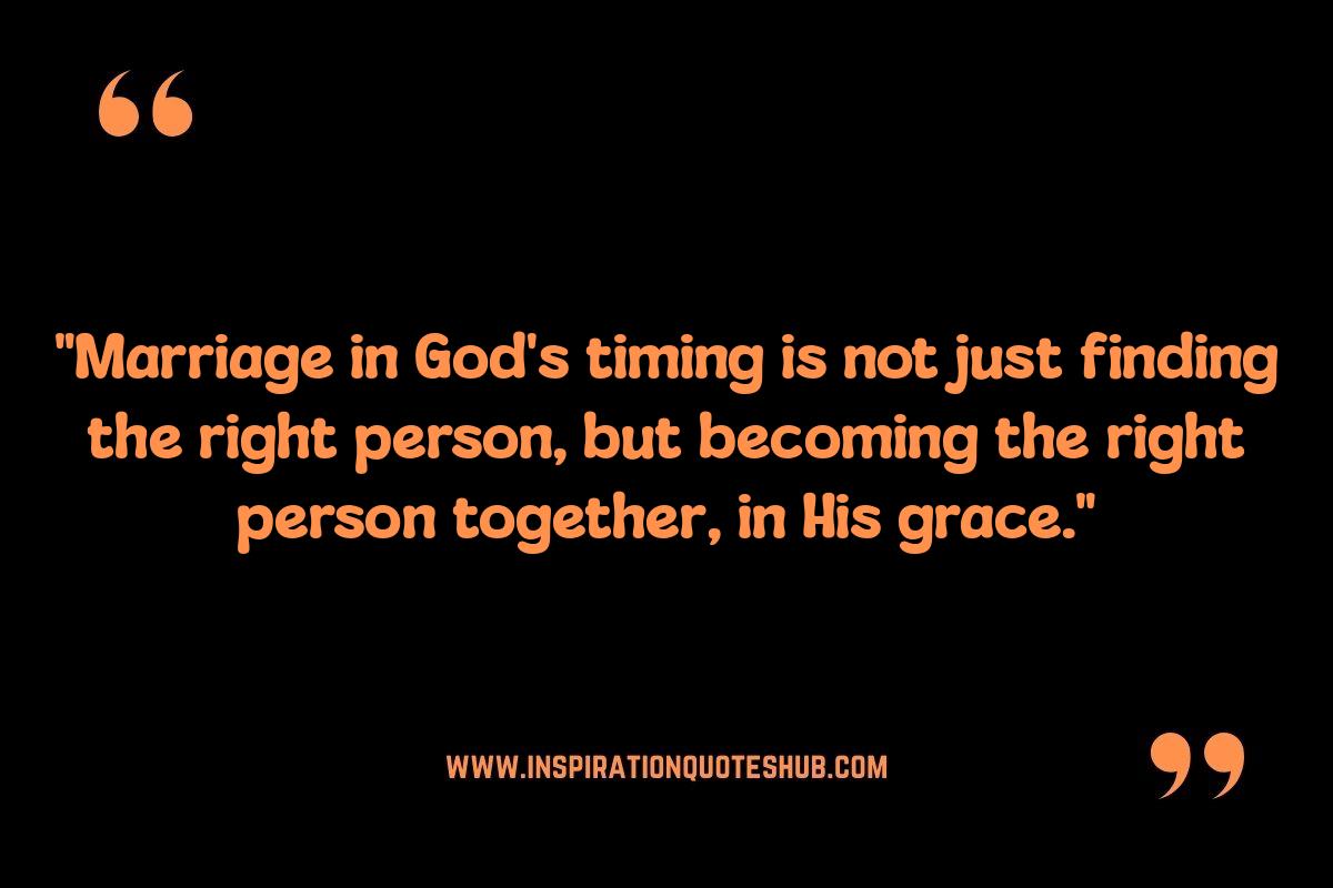 Marriage and God's Timing: Quotes Celebrating Divine Orchestration Marriage and God's Timing: Quotes Celebrating Divine Orchestration