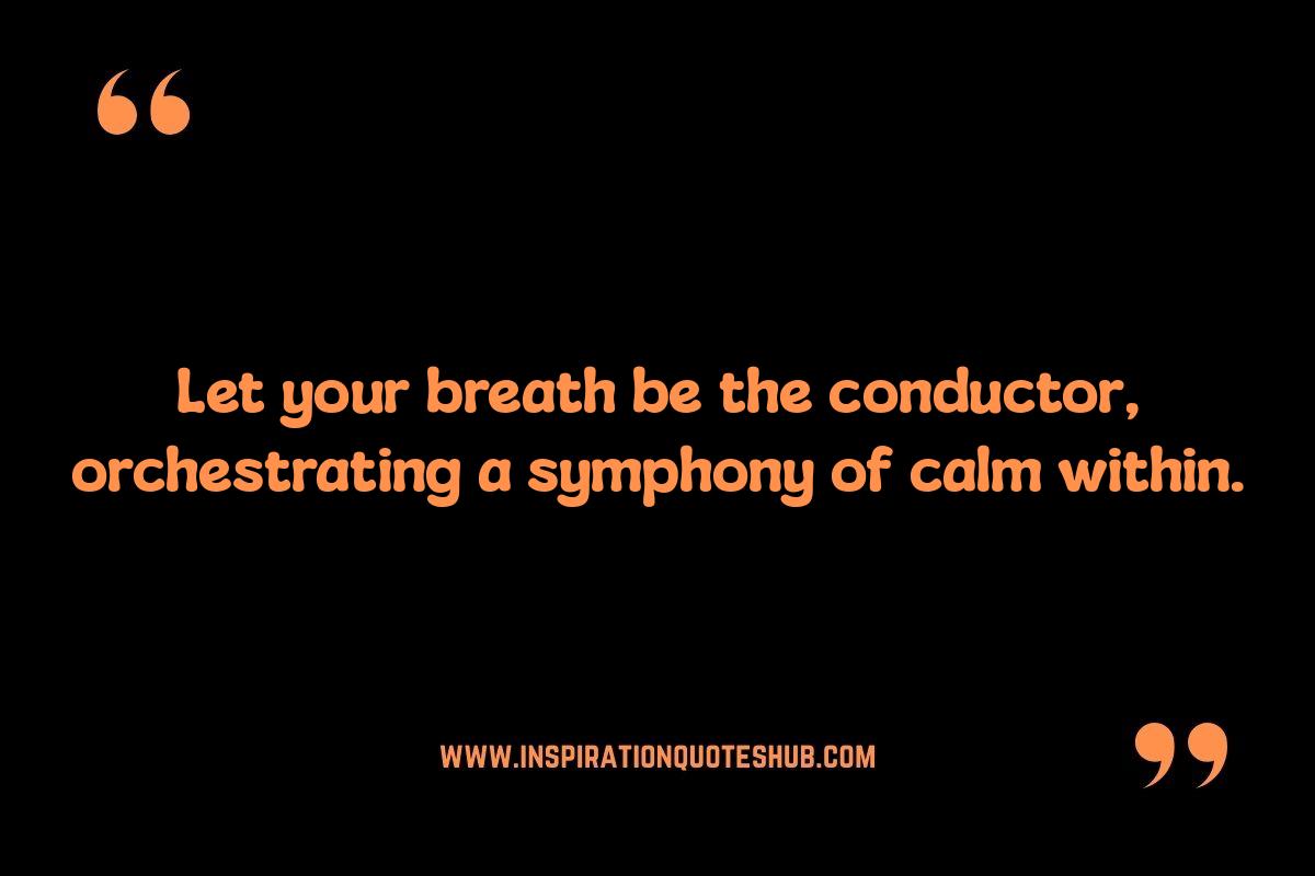 Mindful Breathing Quote Prompts: Finding Inspiration in Stillness Mindful Breathing Quote Prompts: Finding Inspiration in Stillness
