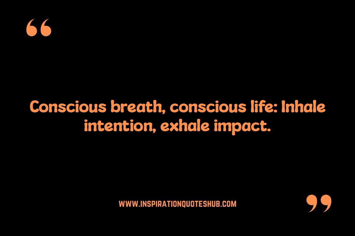 Mindful Breathing Quote Prompts: Integrating Quotes into Your Life Mindful Breathing Quote Prompts: Integrating Quotes into Your Life
