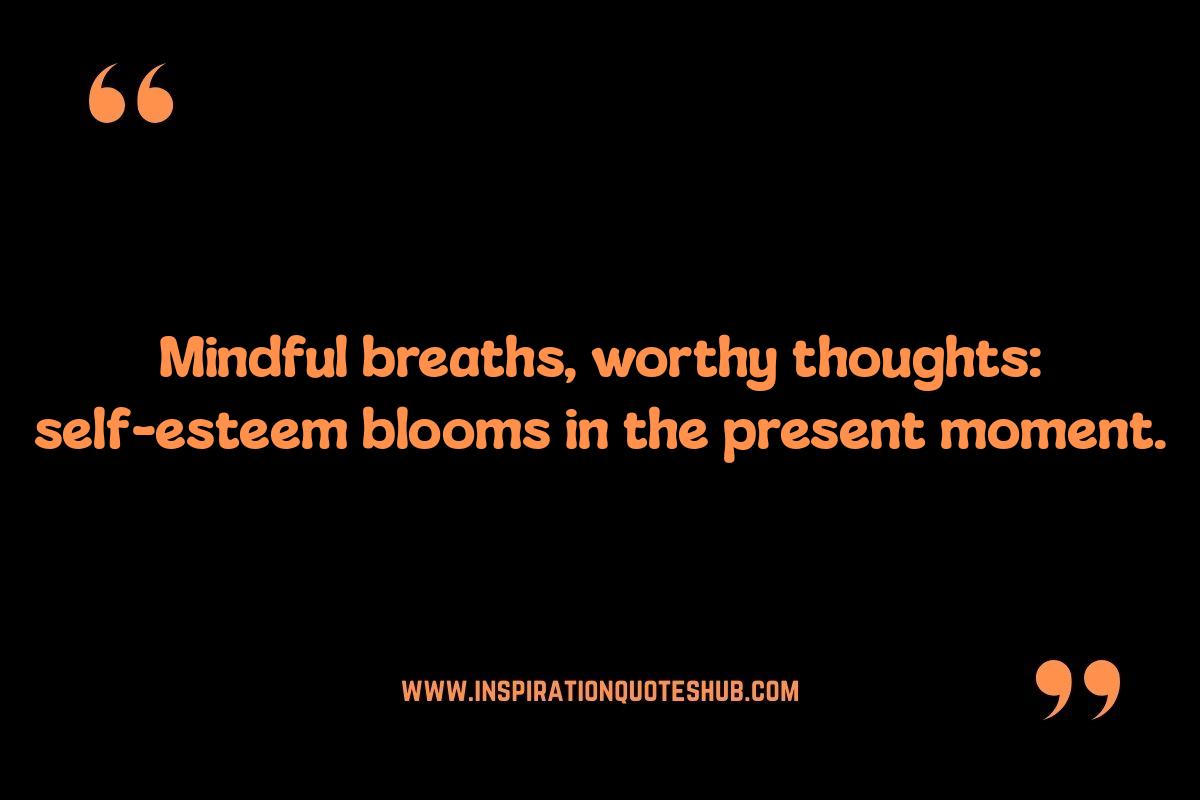 Mindfulness and Self-Worth: Self Esteem Booster Sayings for Inner Peace Mindfulness and Self-Worth: Self Esteem Booster Sayings for Inner Peace